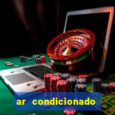 ar condicionado 12000 btus casas bahia